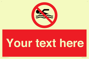 Custom No swimming prohibition Sign